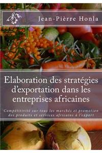 Elaboration des stratégies d'exportation dans les entreprises africaines