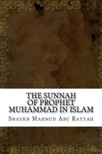 The Sunnah of Prophet Muhammad in Islam