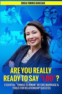 Are You REALLY Ready to Say I Do?