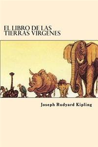 Libro de las Tierras Virgenes (Spanish Edition)