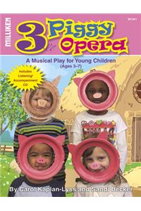 Three Piggy Opera