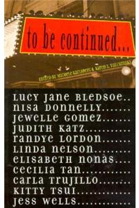 To Be Continued...