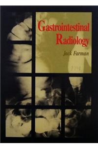 Gastrointestinal Radiology