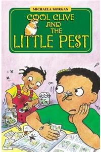 Cool Clive and the Little Pest