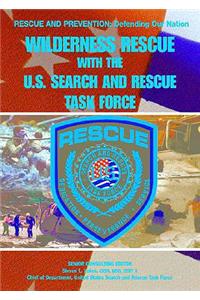 Wilderness Rescue with the U.S. Search and Rescue Task Force