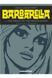 Barbarella and the Wrath of the Minute-Eater