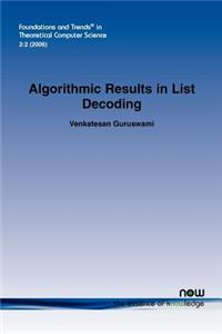 Algorithmic Results in List Decoding