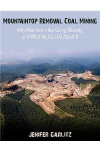 Mountaintop Removal Coal Mining