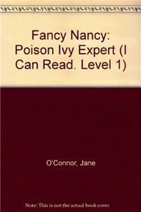 Fancy Nancy: Poison Ivy Expert