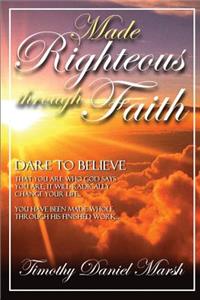 Made Righteous Through Faith