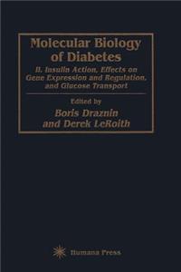 Molecular Biology of Diabetes, Part II