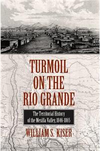 Turmoil on the Rio Grande