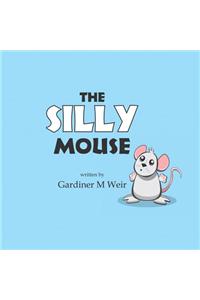 The Silly Mouse