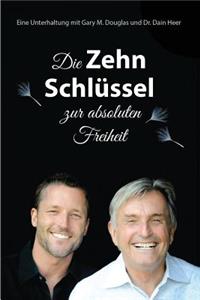 Zehn Schlüssel zur absoluten Freiheit - The Ten Keys German