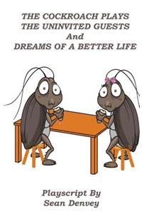 The Cockroach Plays