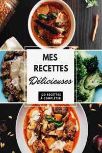 Mes Recettes Délicieuses