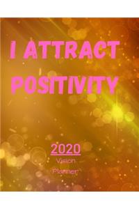 I Attract Positivity