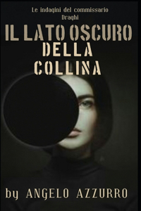 Il lato oscuro della collina