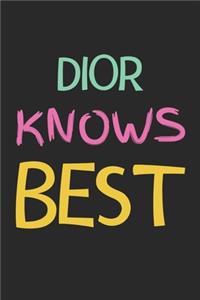 Dior Knows Best