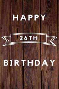 Happy 26th Birthday