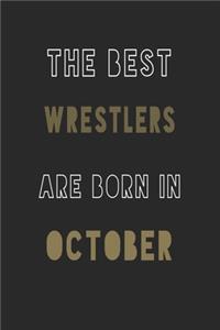 The Best Wrestlers are Born in October journal