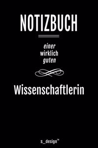 Notizbuch für Wissenschaftler / Wissenschaftlerin: Originelle Geschenk-Idee [120 Seiten liniertes blanko Papier ]