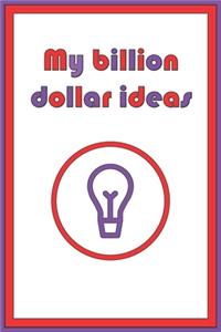 MY BILLION DOLLAR IDEAS Notebook - Red and Purple - Composition size (6