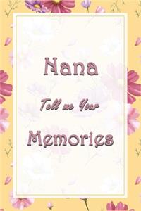 Nana Tell Me Your Memories