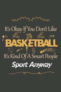 It's Okay If You Don't Like Basketball