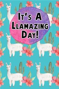 It's A Llamazing Day