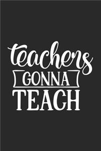 Teachers Gonna Teach