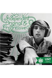 Independent, Original and Progressive