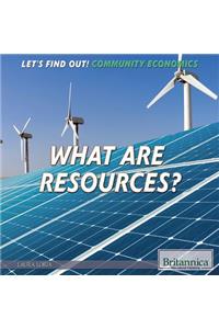 What Are Resources?