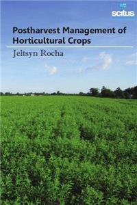 Postharvest Management of Horticultural Crops