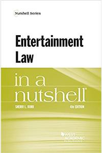 Entertainment Law in a Nutshell