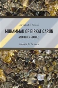 Muhammad of Birkat Qarun and Other Stories