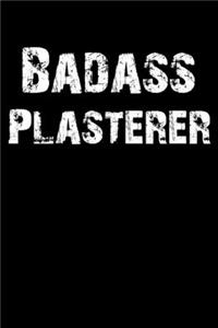Badass Plasterer