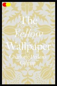 The Yellow Wallpaper