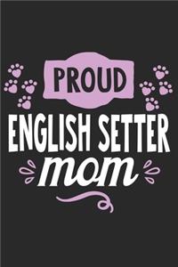 Proud English Setter Mom