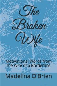 The Broken Wife