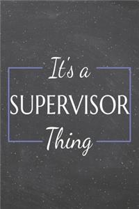 It's a Supervisor Thing