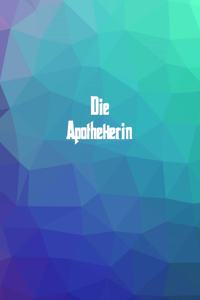 Die Apothekerin