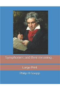 Symphonies and their meaning ..