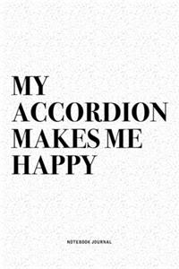 My Accordion Makes Me Happy
