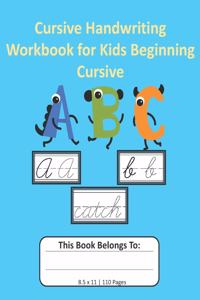 Cursive Handwriting Workbook for Kids Beginning Cursive