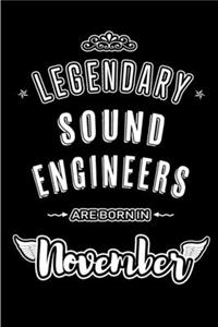 Legendary Sound Engineers are born in November