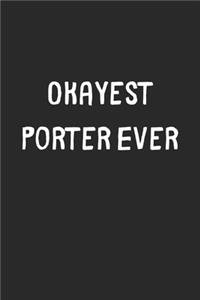 Okayest Porter Ever