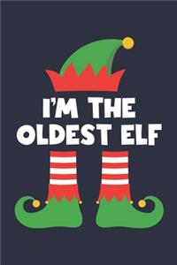 Oldest Elf Notebook - Funny Christmas Gift for Oldest Diary - Family Xmas Holiday Journal