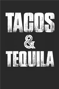 Tacos and Tequila