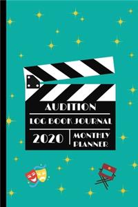 Audition Log Book Journal & 2020 Monthly Planner
